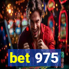 bet 975
